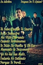 La Adictiva Despues De Ti Quien Letra De Canciones Banda Frases De Canciones Canciones