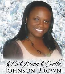 Obituary for Ka'Reena Evette Johnson-Brown