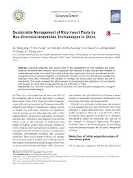 Integrated pest management regulates pests by using a variety of control measures, including mechanical, cultural, biological, and chemical. Pdf Sustainable Management Of Rice Insect Pests By Non Chemical Insecticide Technologies In China