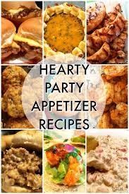 How many appetizers per person? Filling Appetizers Finger Food Recipes And Heavy Hors D Oeuvres Perfect For Entertaining Especi Appetizer Recipes Appetizers For Party Best Party Appetizers