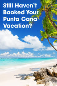 Have You Booked Your Punta Cana All Inclusive Vacation Book It Today With Bookit Com Punta Cana Vacations Vacation Panama Travel