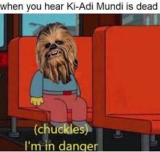 But What About The Droid Attack On The Wookies Star Wars Memes Star Wars Droids