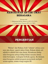Adanya sikap saling menghormati dan menghargai antara pemeluk agama. Agama Fix