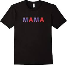 Cool Usa Mama Fourth Of July Memorial Independence Day T-Shirt – Vapirtan