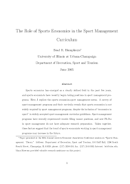 Earn your sport management master degree online from cal u, a public university with 70+ online programs. Pdf The Role Of Sports Economics In The Sport Management Curriculum Brad Humphreys Academia Edu