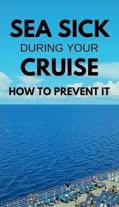 Cruise Tips How To Prevent Seasickness On A Cruise Things To Wear And Things To Eat That Can Help With And Be Rem Cruise Travel Best Cruise Best Cruise Ships