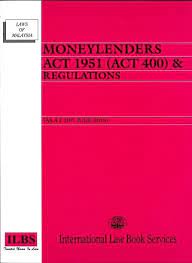 The legislative amendments to the moneylenders act (cap. Moneylenders Act 1951 Regulations