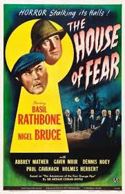 The House Of Fear Poster Aka Sherlock Holmes And Basil Rathbone Nigel Bruce 1945 Sherlock Holmes Sherlock Holmes