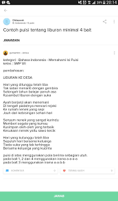 Puisi adalah bentuk ekspresi diri yang menggambarkan keresahan, imajinasi, kritik, pemikiran, pengalaman, kesenangan ataupun nasehat sesorang. Contoh Syair Sekolah 4 Bait Cikimm Com
