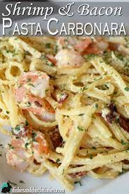 Shrimp And Bacon Pasta Carbonara Dishes And Dust Bunnies Bacon Pasta Bacon Pasta Carbonara Carbonara Pasta