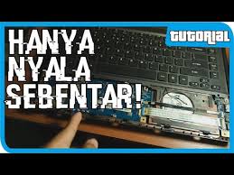 Jul 12, 2017 · laptop menyala sebentar lalu kemudian kembali mati. Cara Mengatasi Laptop Hanya Nyala Indikator Power Dan Layarnya Mati Nyala Sebentar 5 10 Detik By Tutorial Berkhasiat