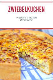 Zwiebelkuchen Wie Von Oma Rezept Zwiebelkuchen Rezepte Zwiebelkuchen