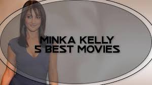 Actress minka kelly and the daily show host trevor noah have split after dating for about a year. Minka Kelly 5 Best Movies Youtube