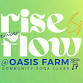 SEPTEMBER Rise & Flow @ Oasis Farm