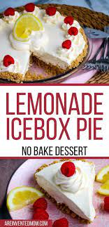 Lemonade Pie Recipe No Bake 4 Ingredients Recipe Lemon Desserts Easy Desserts Dessert Recipes