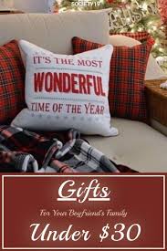 Obviously what should you get your boyfriend for christmas! Gifts For Your Boyfriend S Family Under 30 Society19