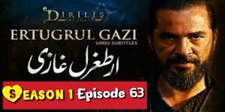 Ertugrul Ghazi Season 1 Episode 63 In Urdu In 2020 Season 1 Episode Urdu