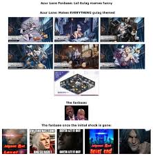 Yostar at it again with the spicy WWII memes (Sauce: Azur Lane) - 9GAG