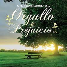 Orgullo y prejuicio fue publicada por primera vez en 1813 y ha sido considerada una de las mejores novelas de jane austen. Amazon Com Orgullo Y Prejuicio Pride And Prejudice Edicion Audio Audible Jane Austen Staff Audiolibros Coleccion Audiolibros Coleccion Audible Audiobooks