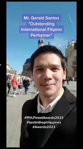 Mr. Gerald Santos "Outstanding International Filipino Performer"  #PHLFinestAwards2023 #bestinthephilippines #Awards2023 #awardsnight  #geraldsantos #fypシ゚viral #fypage #fypage ...