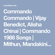 Commando Commando Vijay Benedict Alisha Chinai Commando 1988 Songs Mithun Mandakini Youtube Amrish Puri Movie Stars Songs
