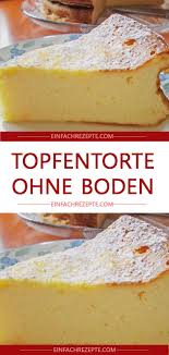Zutaten 1 Kg Quark Topfen 300 G Zucker 100 G Butter 2 Pck Puddingpulver Vanille 6 Ei Er Kuchen Rezepte Einfach Topfentorte Kuchen Und Torten Rezepte