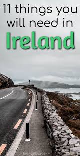 What To Pack For Ireland An Ireland Packing List Tips From A Local Ireland Travel Ireland Vacation Ireland Travel Guide