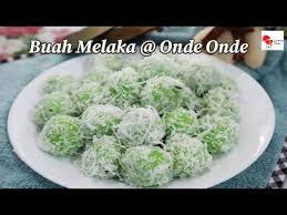 Onde onde is a specialty of chef wan, and he is going to teach anna olson how to make this incredible coconut flaked dessert! Resepi Kuih Buah Melaka Kuih Onde Onde Tanpa Daun Pandan Mudah Dan Sedap Sukatan Cawan Youtube