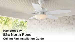 If using ceiling fan light kit, make sure the screws securing the glassware are tight. Hampton Bay North Pond 52 In Led Outdoor Matte White Ceiling Fan With Light 59216 The Home Depot In 2020 Ceiling Fan Ceiling Fan With Light White Ceiling Fan