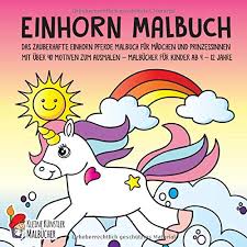 Antike laterne basteln vorlagen zum ausdrucken einhorn. Einhorn Malbuch Das Zauberhafte Einhorn Pferde Malbuch Fur Madchen Und Prinzessinnen Mit Uber 40 Motiven Zum Ausmalen Malbucher Fur Kinder Ab 4 12 Jahre Amazon De Malbucher Kleine Kunstler Bucher