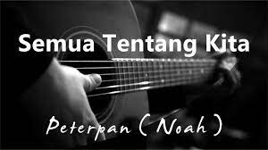 intro c g am em f c am g verse c g am em waktu terasa semakin berlalu f c am g tinggalkan cerita tentang kita c g am em akan tiada lagi kini tawamu f c am g tuk hapuskan semua sepi di hati chorus c g am em ada cerita tentang aku dan dia f c am g dan kita. Semua Tentang Kita Peterpan Noah Acoustic Karaoke Youtube