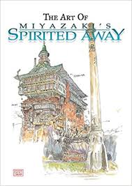 Spirit is the herd leader. Amazon Com The Art Of Spirited Away 9781569317778 Miyazaki Hayao Miyazaki Hayao Books