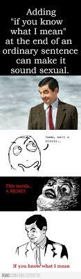 If you k, what i mean meme iphone 5 w, paper, iphone 5. The Origins If You Know What I Mean Know Your Meme