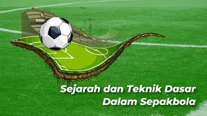 Mengenal Olahraga Sepak Bola: Sejarah dan Teknik Dasar Permainan - YouTube