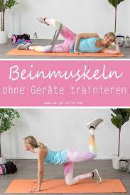 die 17 besten ubungen furs beintraining zuhause ohne gerate beintraining beine trainieren gutes training