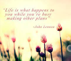 Life is what happens while. Quote Of John Lennon Quotesaga