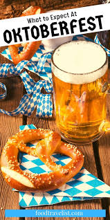 What Happens When You Go To Oktoberfest Celebrations Oktoberfest Deutsches Bier Fest