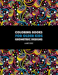 The finished products will make for fun and festive diy easter decor. Coloring Books For Older Kids Geometric Designs Detailed Geometric Patterns For Relaxation Advanced Coloring Pages For Older Kids Teens Anti Stress Designs Art Therapy Coloring 9781641260596 Amazon Com Books