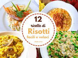 12 Ricette Per Risotti Facili E Gustosi Ricette Al Volo
