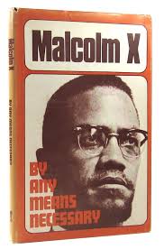 Malcolm X. By Any Means Necessary (Pathfinder Press)