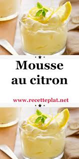 Mousse Au Citron Facile En 2020 Recette Mousse Citron Recette Mousse Recette
