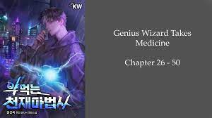 Genius Wizard Takes Medicine WN chapters 26 - 50 - YouTube