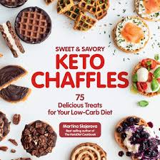 Use them on their own or as the vehicle for fillings and toppings. Sweet Savory Keto Chaffles 75 Delicious Treats For Your Low Carb Diet 15 Slajerova Martina 9781592339723 Amazon Com Books