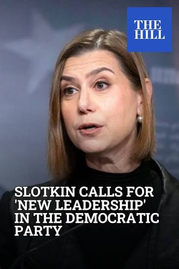 Sen. Elissa Slotkin (D-Mich.) on Wednesday called for “new leadership” within the Democratic party, alleging that the caucus never fully recovered from its 2024 elections losses. https://thehill.com/homenews/senate/5941463- slotkin-democrat-leadership ...