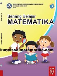 Kunci Jawaban Buku Senang Belajar Matematika Kelas 4 Kurikulum 2013 Revisi 2018 Halaman 45 46 Kunci Soal Matematika