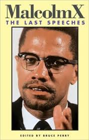 Malcolm X: The Last Speeches --