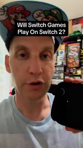 Will Switch Games Play On Switch 2?