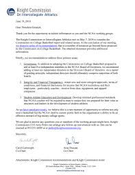 Beginning your job cover letter with an inspirational quotation or an intriguing question is a good idea to engage this reader. Knight Commission Recommendations For The Ncaa To Consider As Reforms Advanced By The Commission On College Basketball Knight Commission On Intercollegiate Athletics