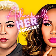 Authentically Her Podcast with Tam & Krys