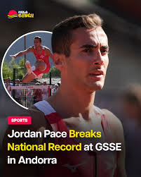Jordan Pace made history last week at the GSSE in Andorra. The 20-year-old  athlete smashed the 400m hurdles national record in the qualifying heats,  clocking 54.53s to secure his spot in the